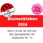 Blumenkleben am 24.08. ab 9 Uhr auf unserem Vereinsgelände!